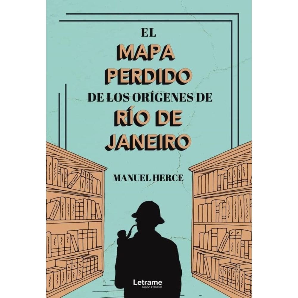 El mapa perdido de los orígenes de Río de Janeiro - Espanhol