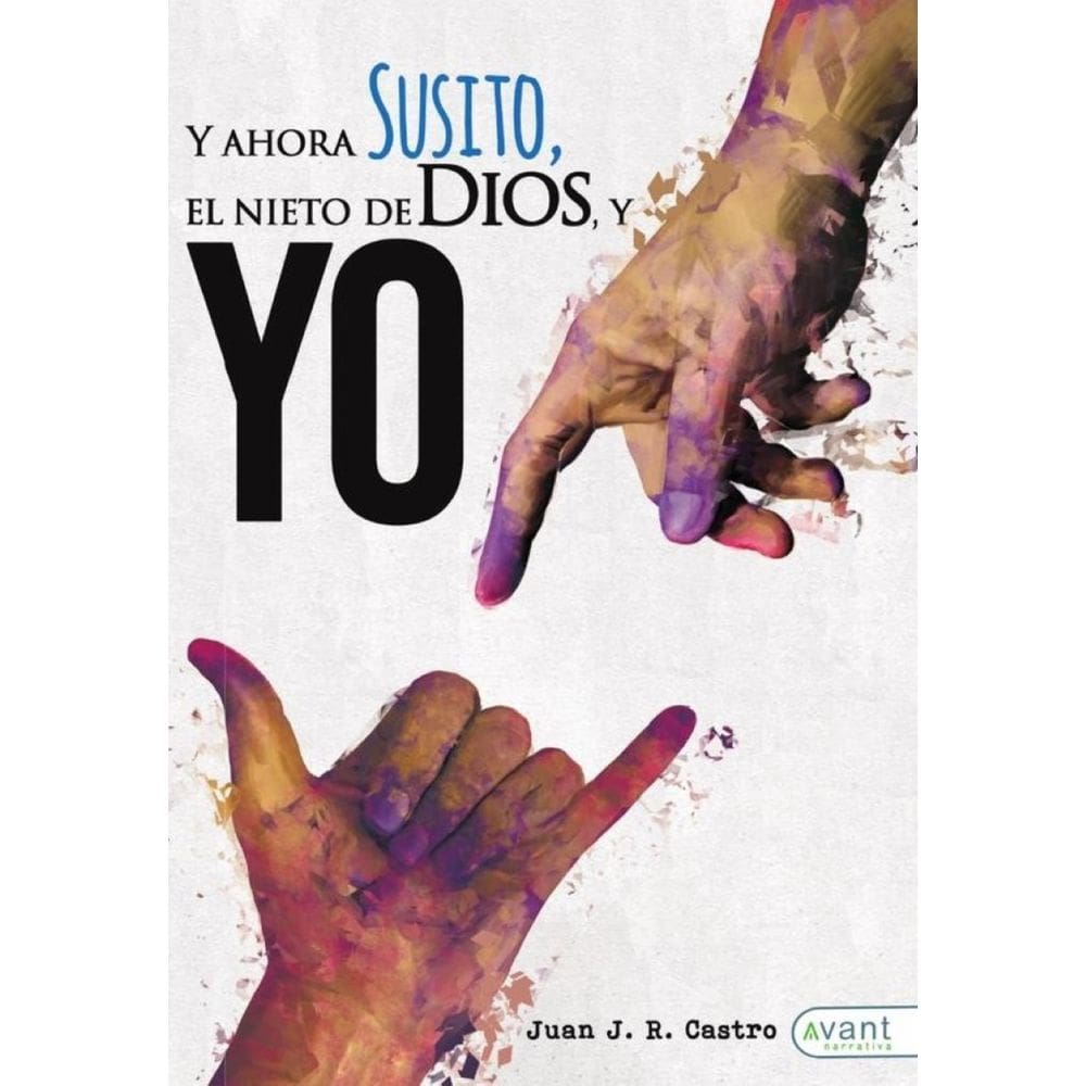 Y ahora susito! El nieto de dios y yo - Espanhol