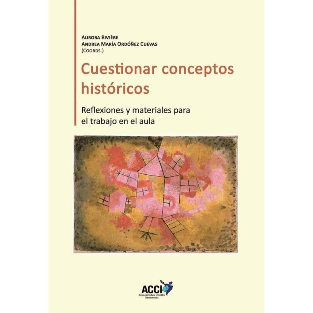 Cuestionar conceptos históricos - Espanhol