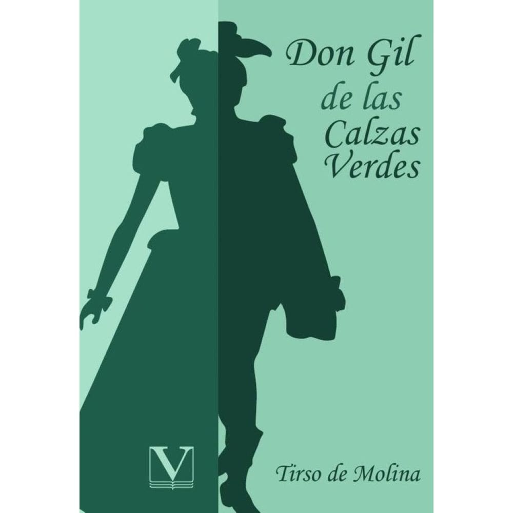 Don Gil de las calzas verdes - Espanhol
