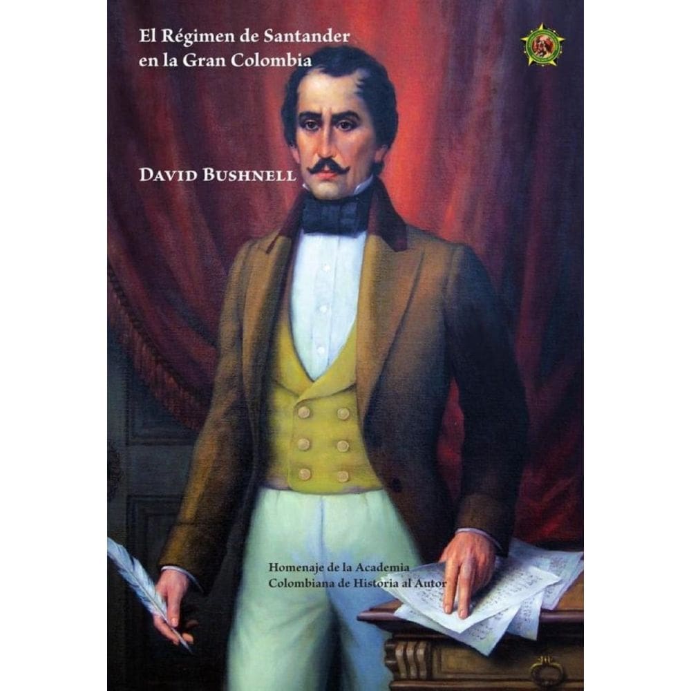 El Régimen de Santander en la Gran Colombia - Espanhol
