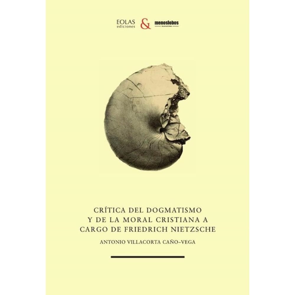 Crítica del dogmatismo y de la moral cristiana a cargo de Friedrich Nietzsche - Espanhol