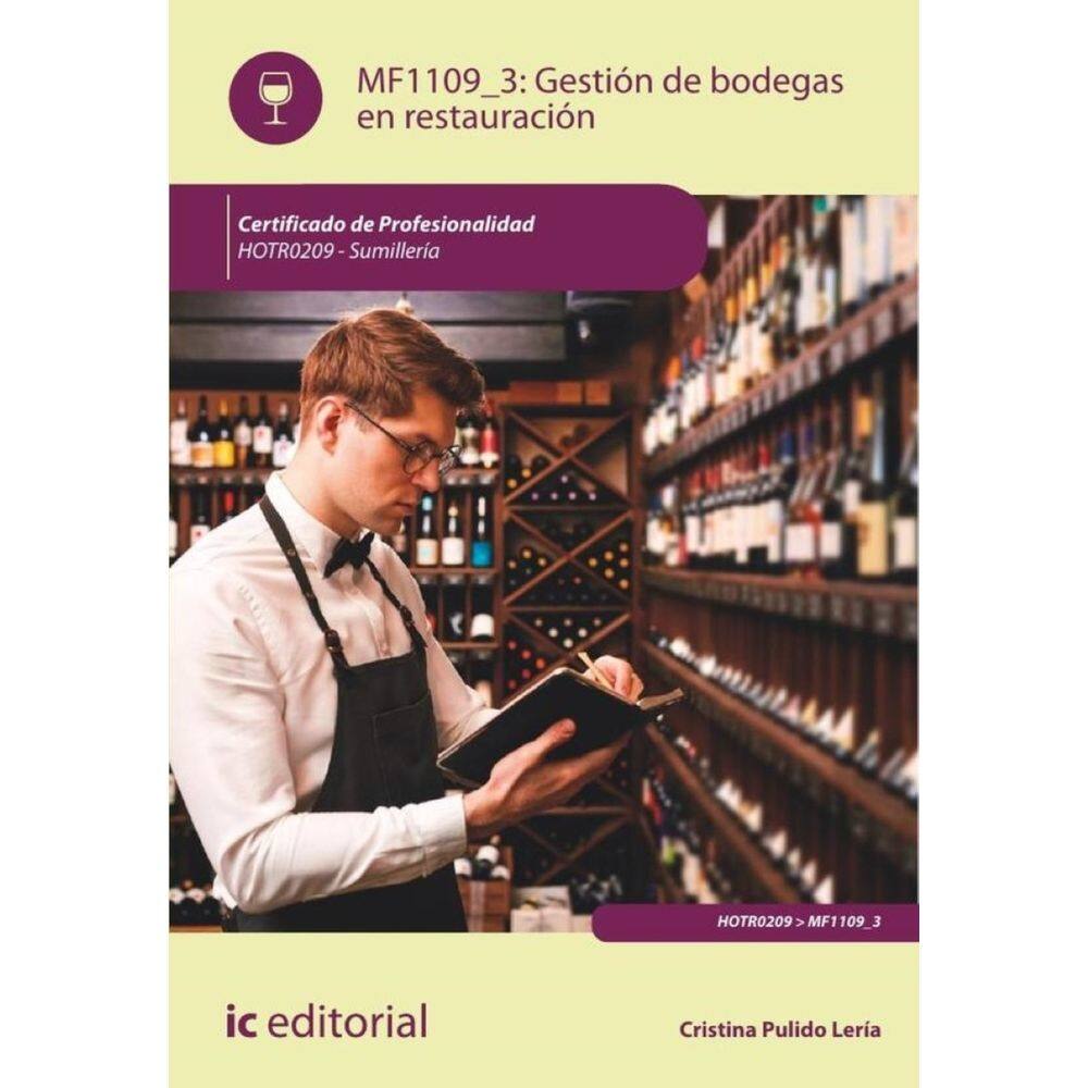 Gestión de bodegas en restauración. HOTR0209 - Sumillería - Espanhol