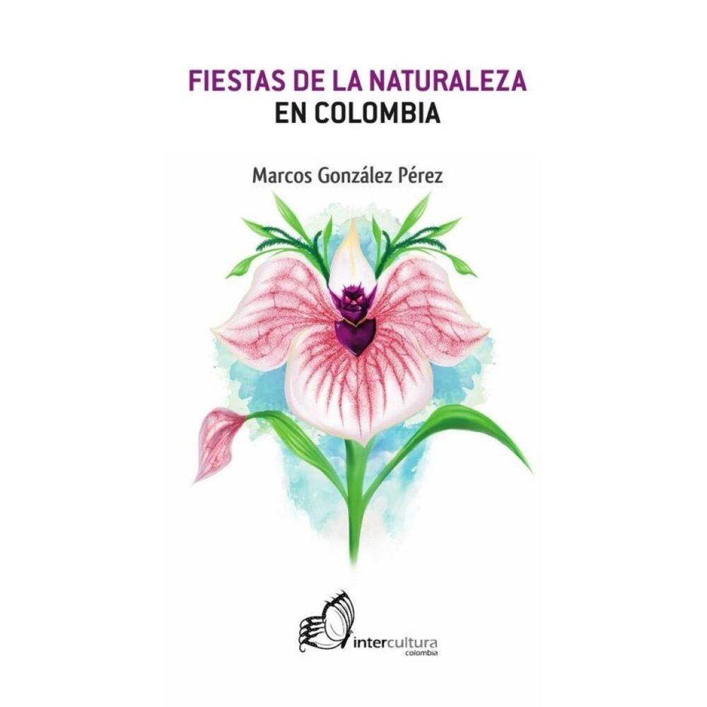 Fiestas de la naturaleza en Colombia - Espanhol