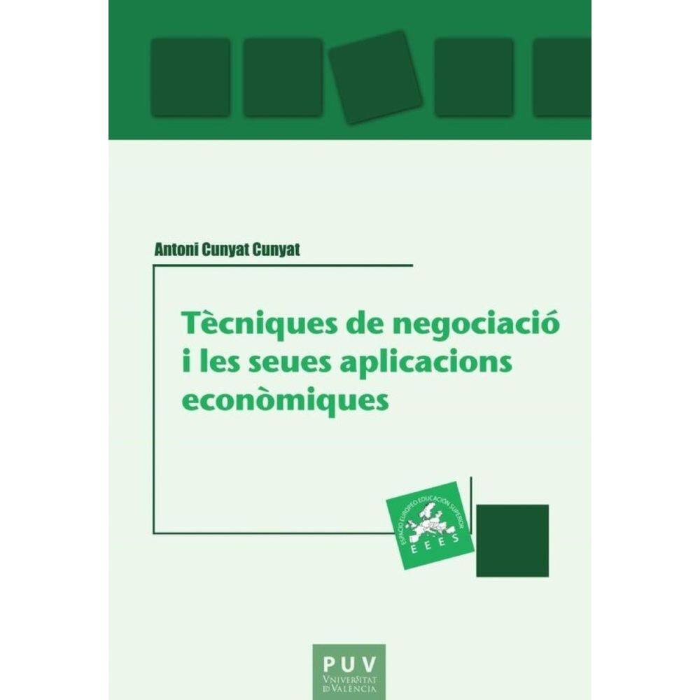 Tècniques de negociació i les seues aplicacions econòmiques - Catalão