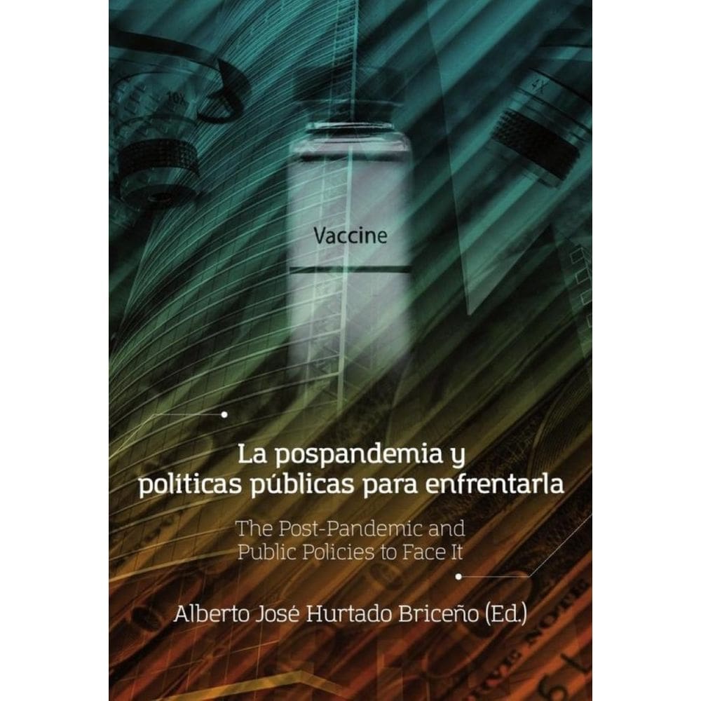 La pospandemia y políticas públicas para enfrentarla - Espanhol