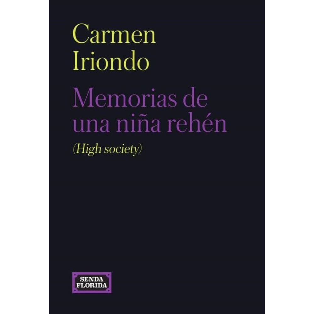 Memorias de una niña rehén (High society) - Espanhol