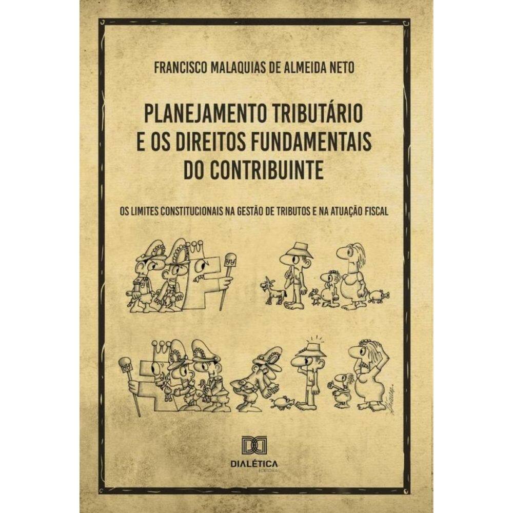 Planejamento Tributário e os Direitos Fundamentais do Contribuinte - Português
