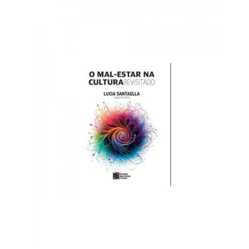 O Mal-Estar Na Cultura Revisitado
