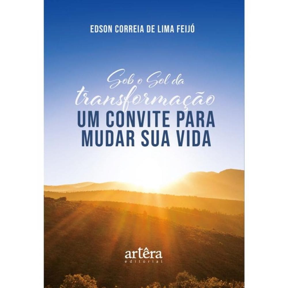Sob O Sol Da Transformação