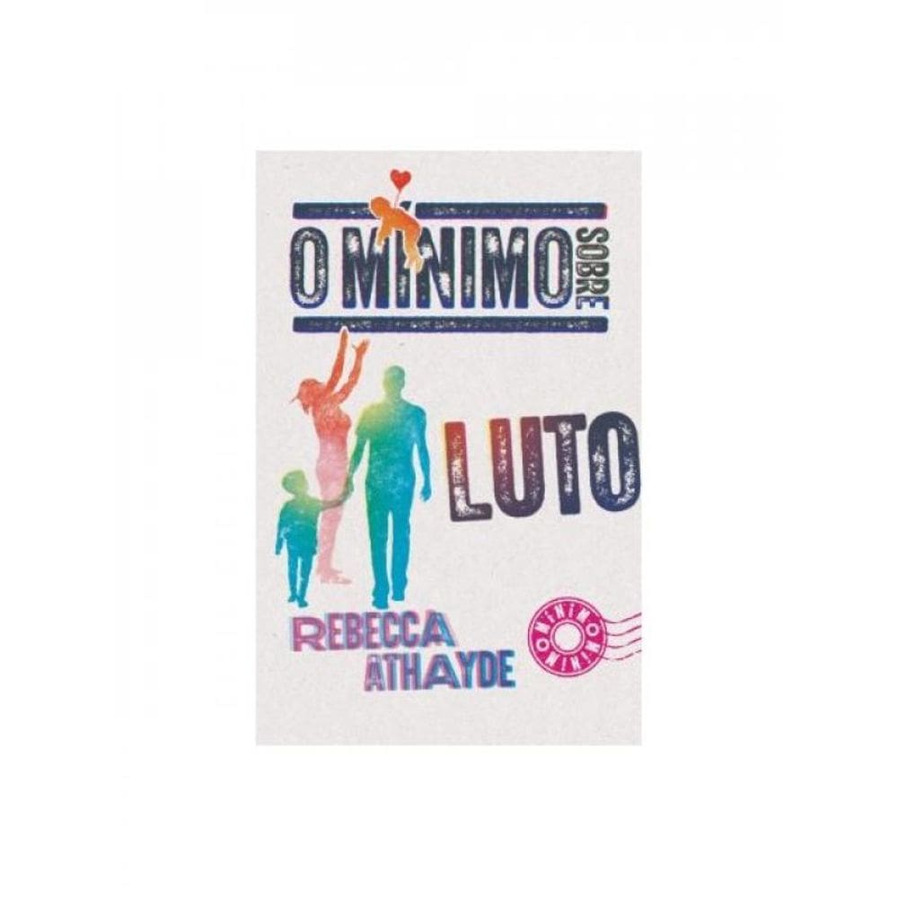 O Mínimo Sobre Luto