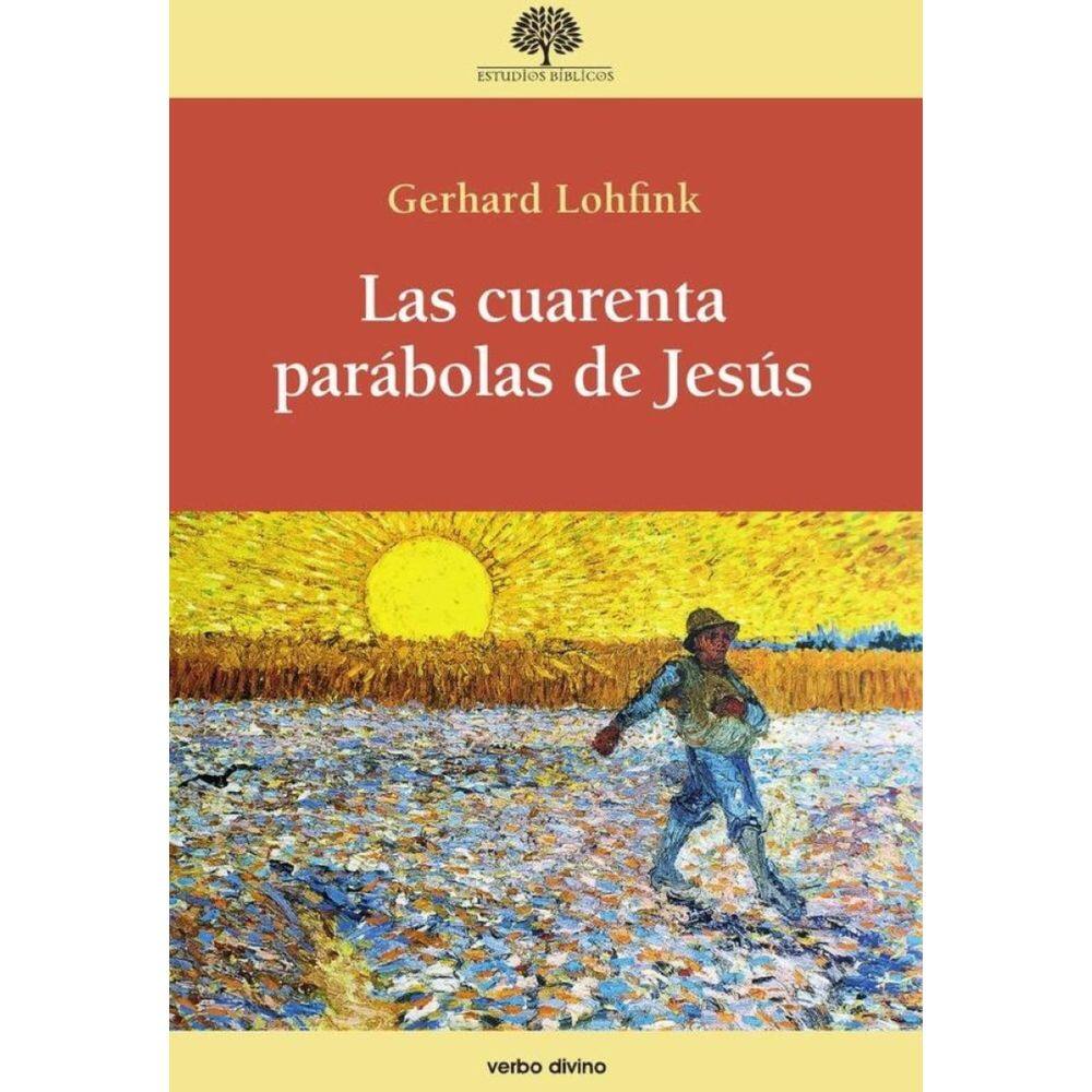 Las cuarenta parábolas de Jesús - Espanhol