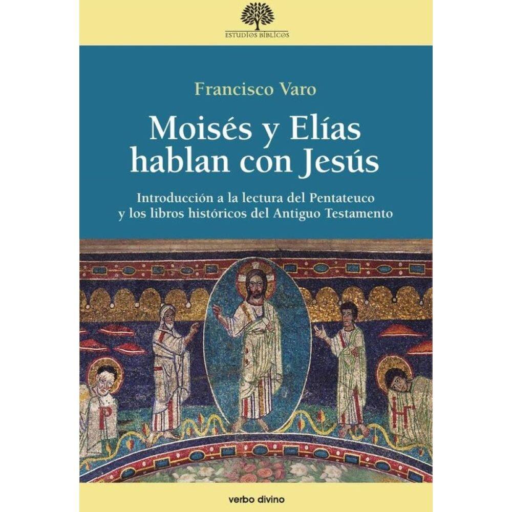 Moisés y Elías hablan con Jesús - Espanhol