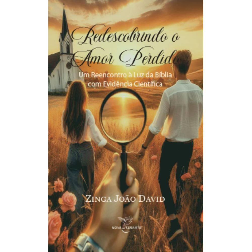 Redescobrindo o amor perdido: Um reencontro à luz da bíbliaTítulo