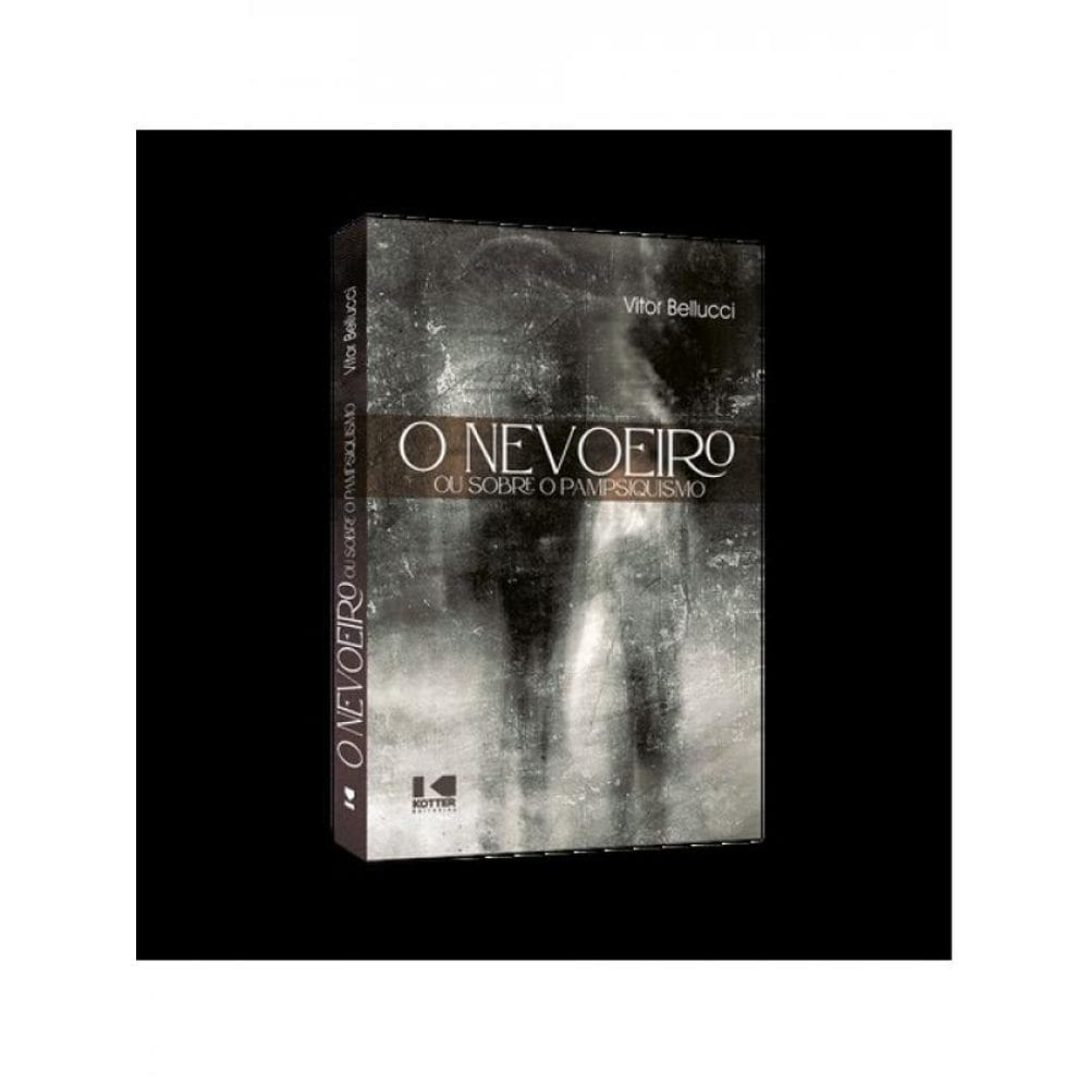 O Nevoeiro Ou Sobre O Pampsiquismo