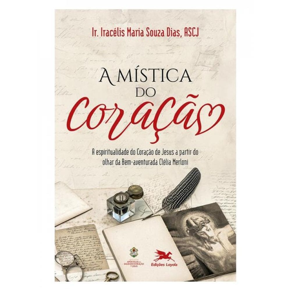 A Mística Do Coração