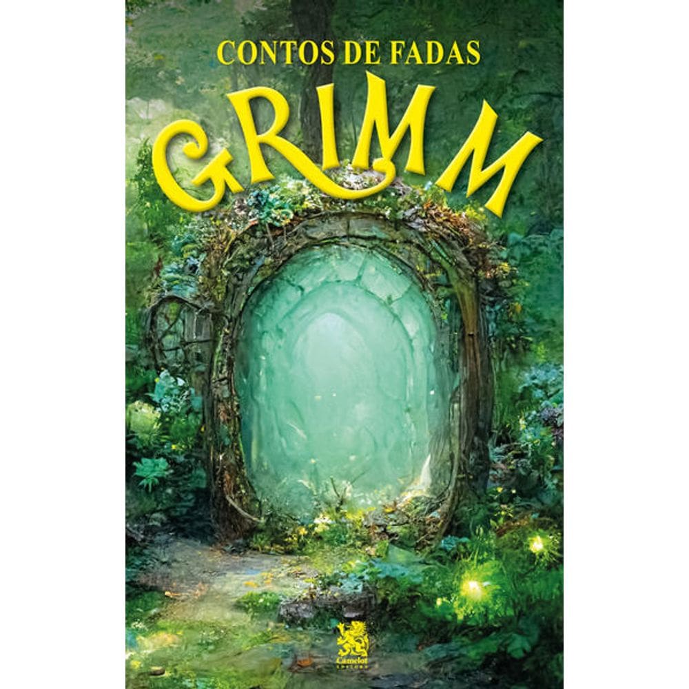Contos de Fadas Grimm - Camelot Editora