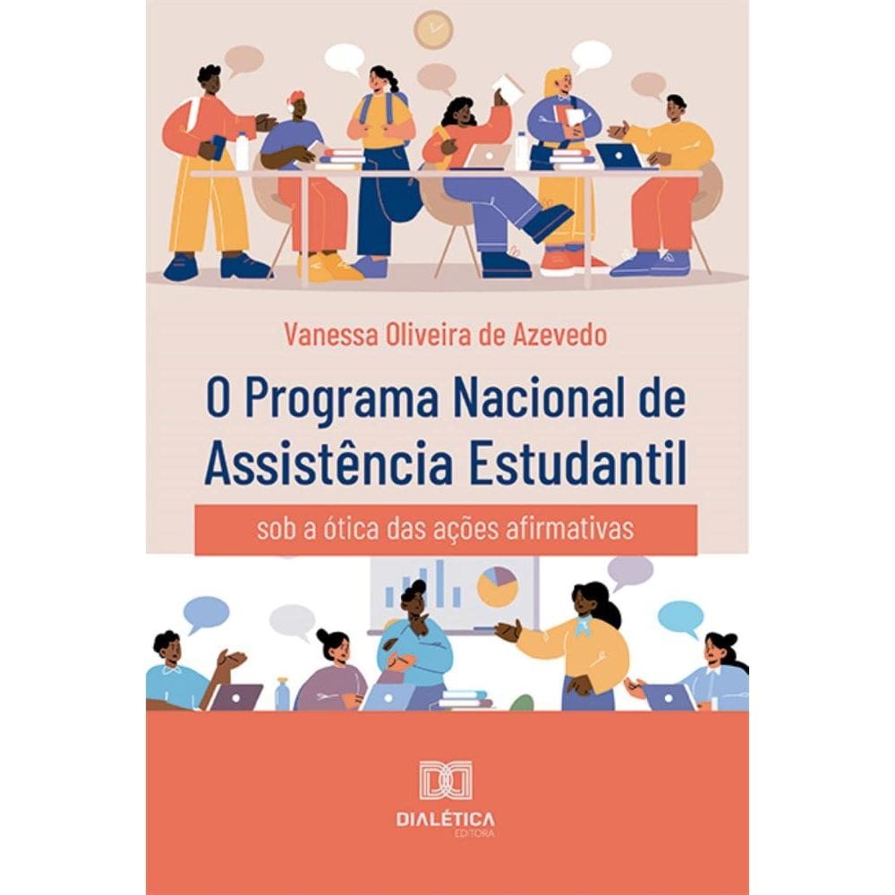 O Programa Nacional de Assistência Estudantil: sob a ótica das ações afirmativas