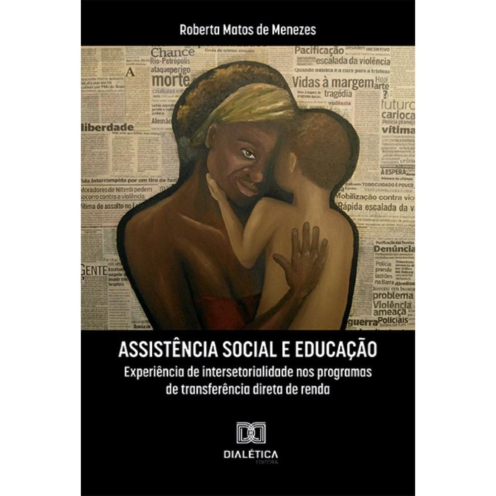 Assistência Social e Educação: experiência de intersetorialidade nos programas de transferência direta de renda