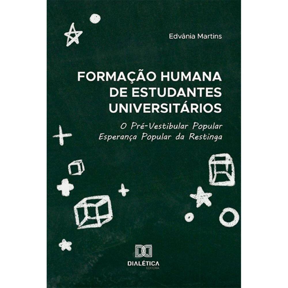 Formação humana de estudantes universitários: o Pré-Vestibular Popular Esperança Popular da Restinga