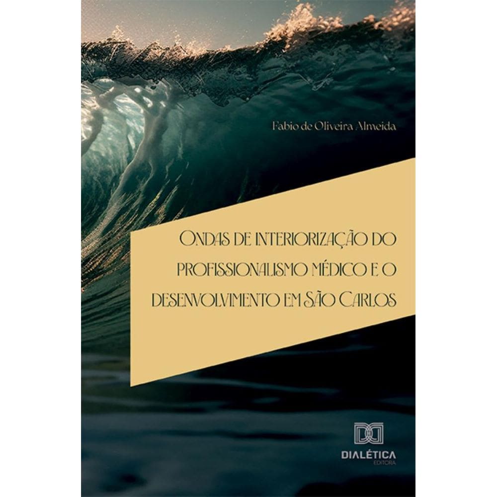 Ondas de interiorização do profissionalismo médico e o desenvolvimento em São Carlos