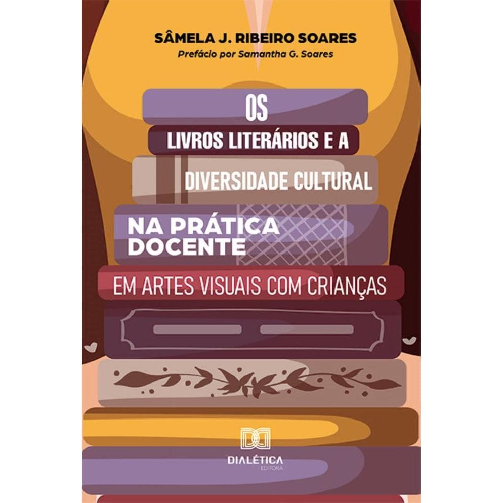 Os livros literários e a diversidade cultural na prática docente em artes visuais com crianças