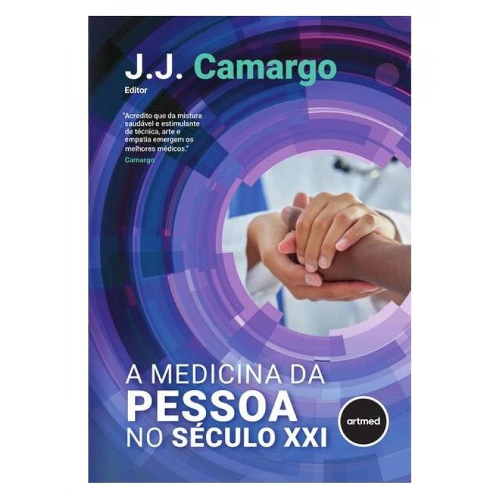 A Medicina Da Pessoa No Século Xxi