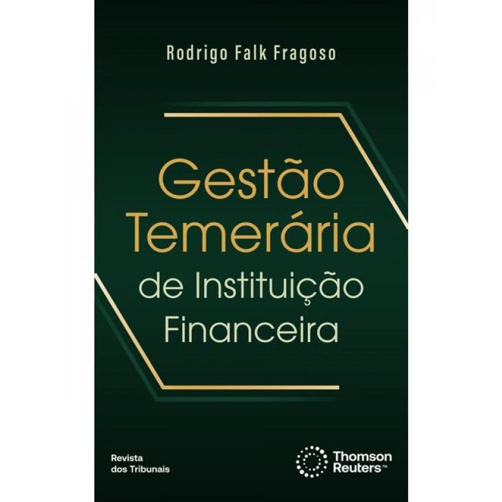 Gestão Temerária De Instituição Financeira - 2024