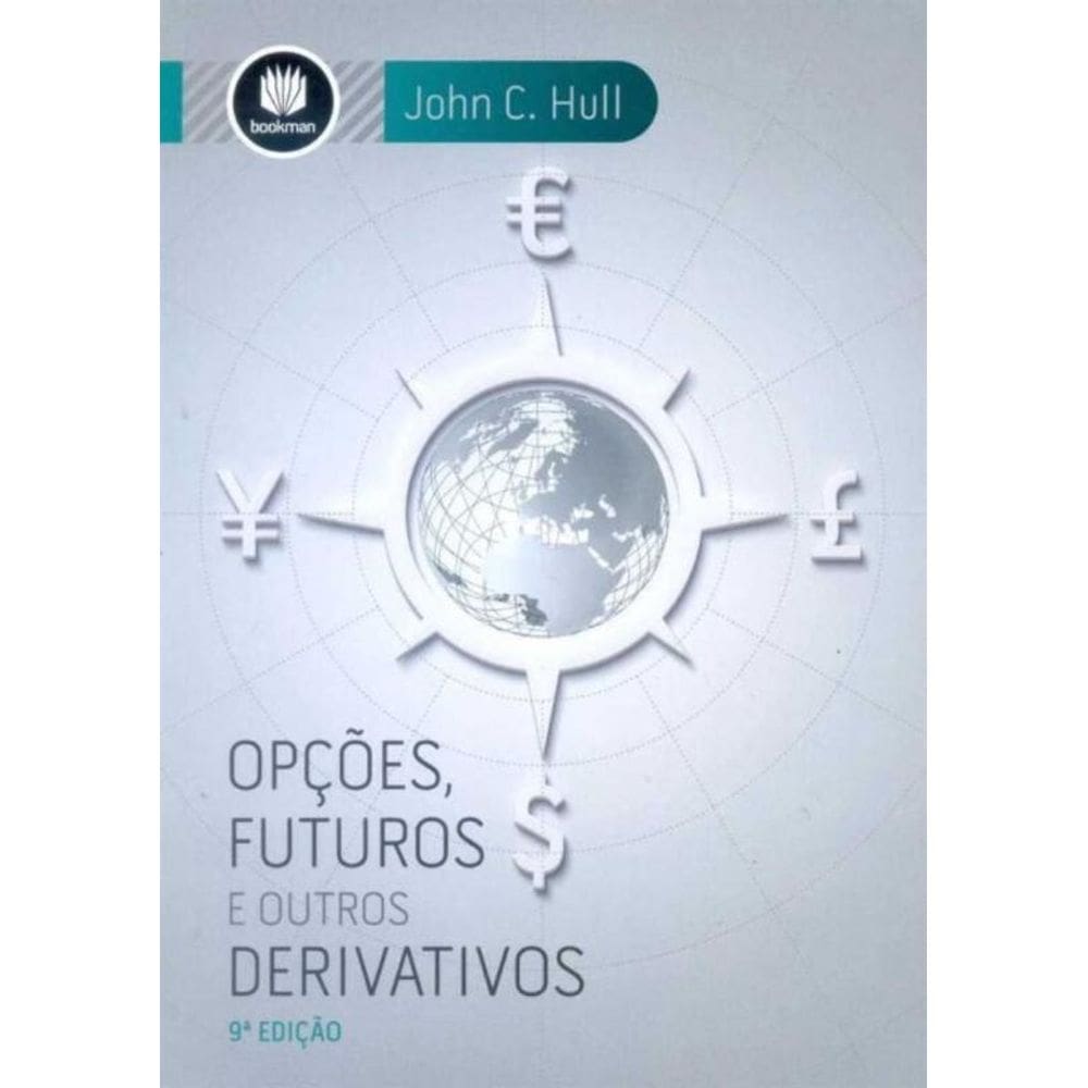 Opções, Futuros e Outros Derivativos