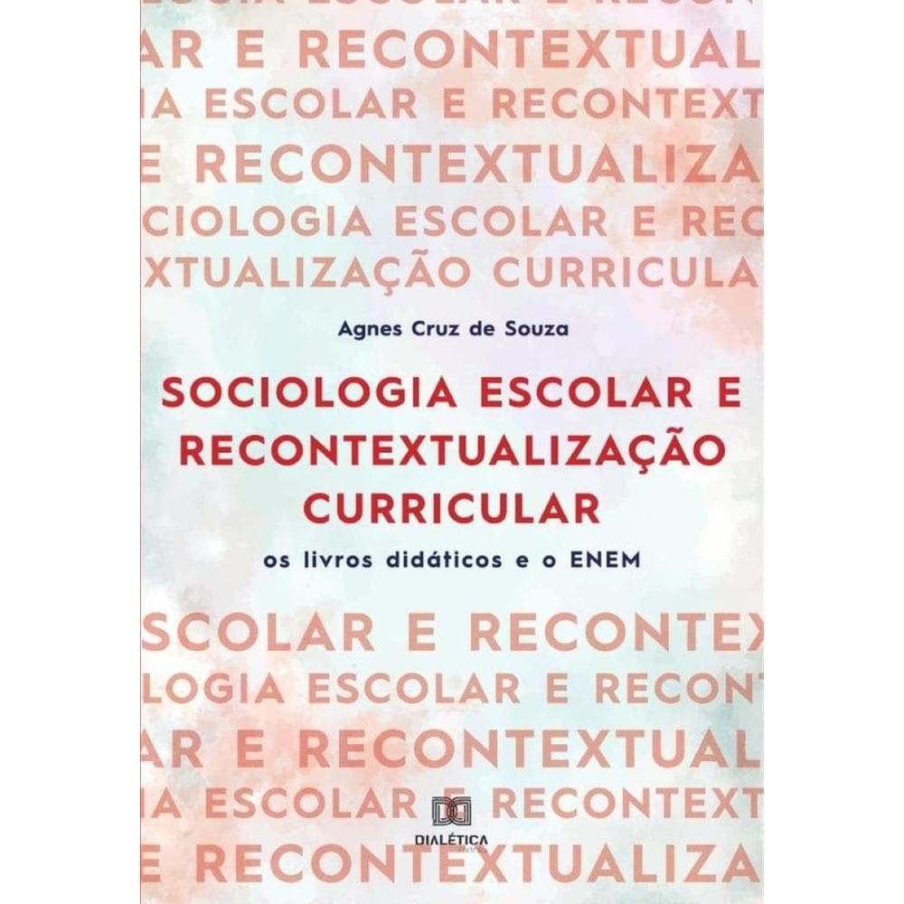 Sociologia escolar e recontextualização curricular-Português