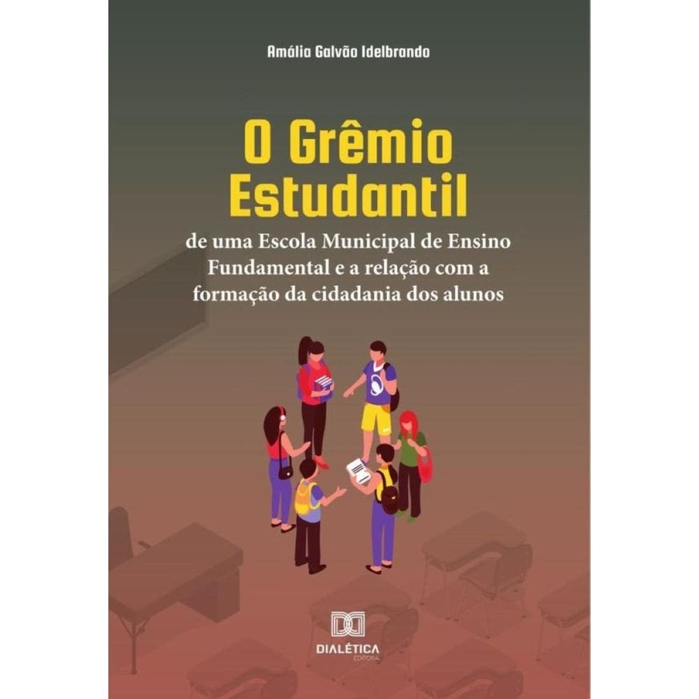 O Grêmio Estudantil de uma Escola Municipal de Ensino Fundamental e a relação com a formação da cida