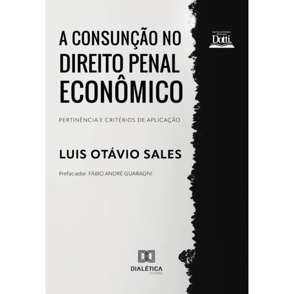 A Consunção no Direito Penal Econômico-Português