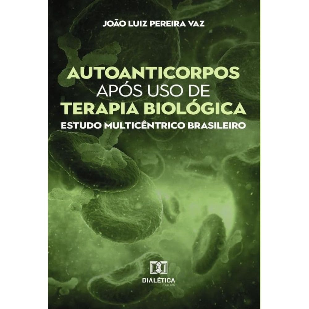 Autoanticorpos após uso de terapia biológica-Português