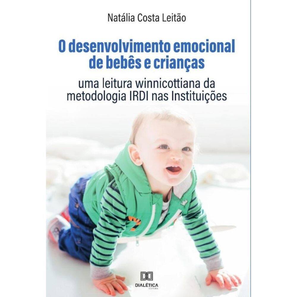 O desenvolvimento emocional de bebês e crianças-Português