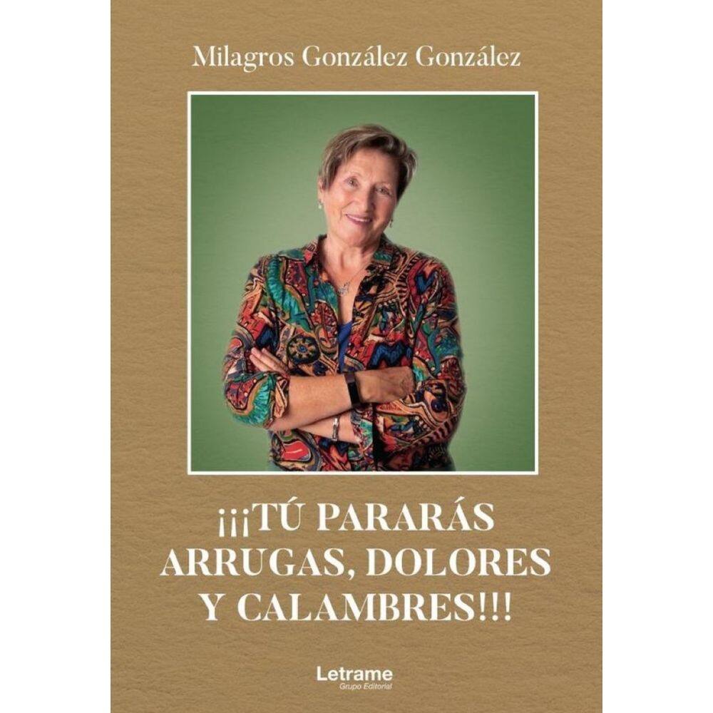 ¡¡¡Tú pararás arrugas, dolores y calambres!!!-Espanhol