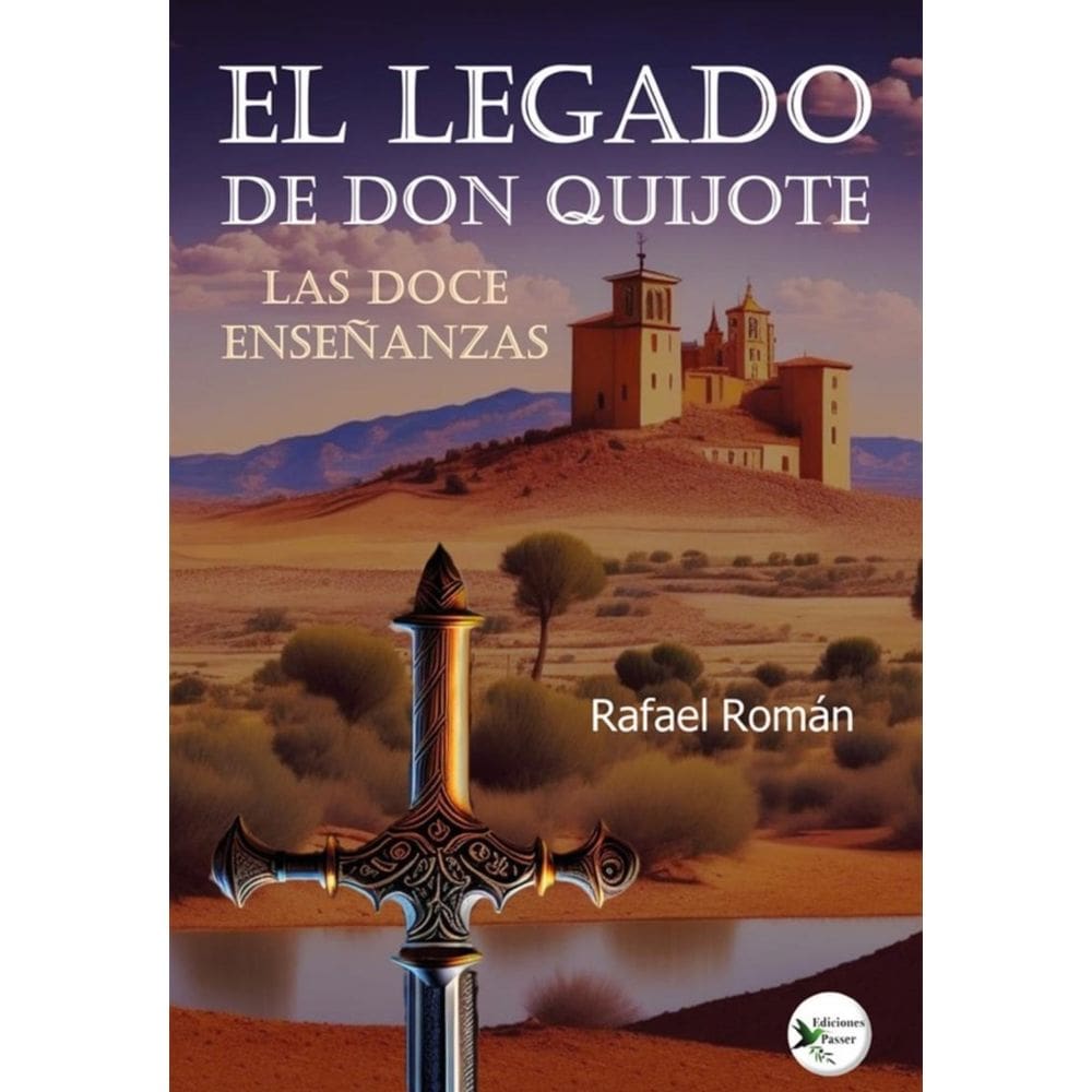 El legado de don Quijote. Las doce enseñanzas-Espanhol