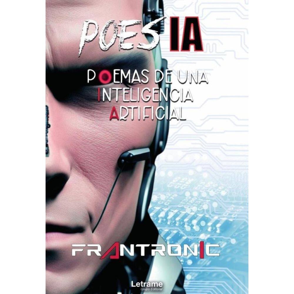 Poesía, poemas de una Inteligencia Artificial - Espanhol