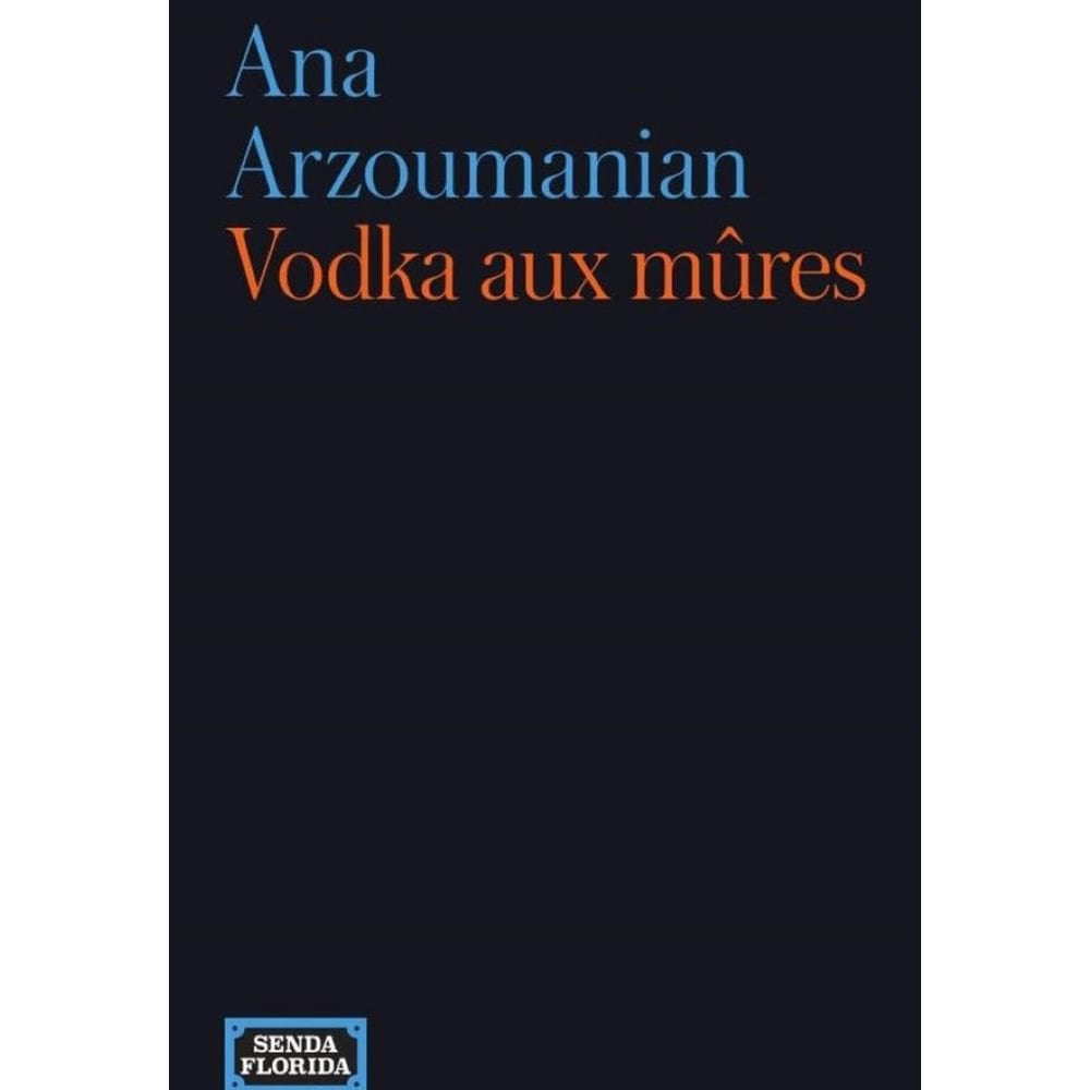 Vodka aux mûres - Francês