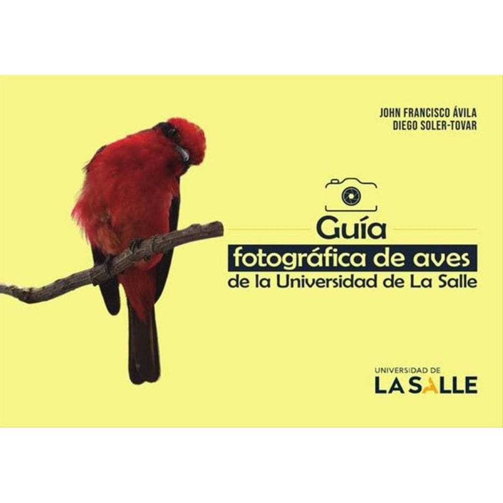 Guía fotográfica de aves de la Universidad de La Salle - Espanhol