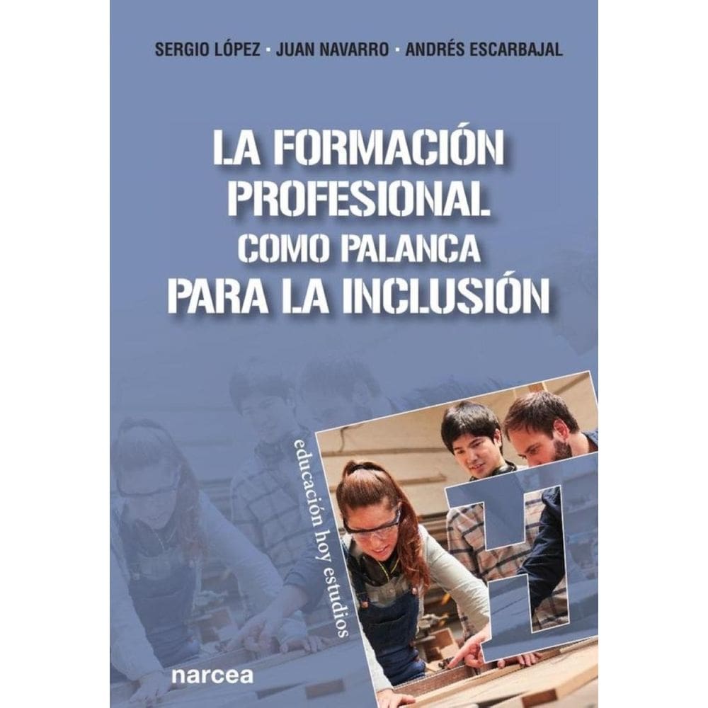 La Formación Profesional como palanca para la inclusión - Espanhol