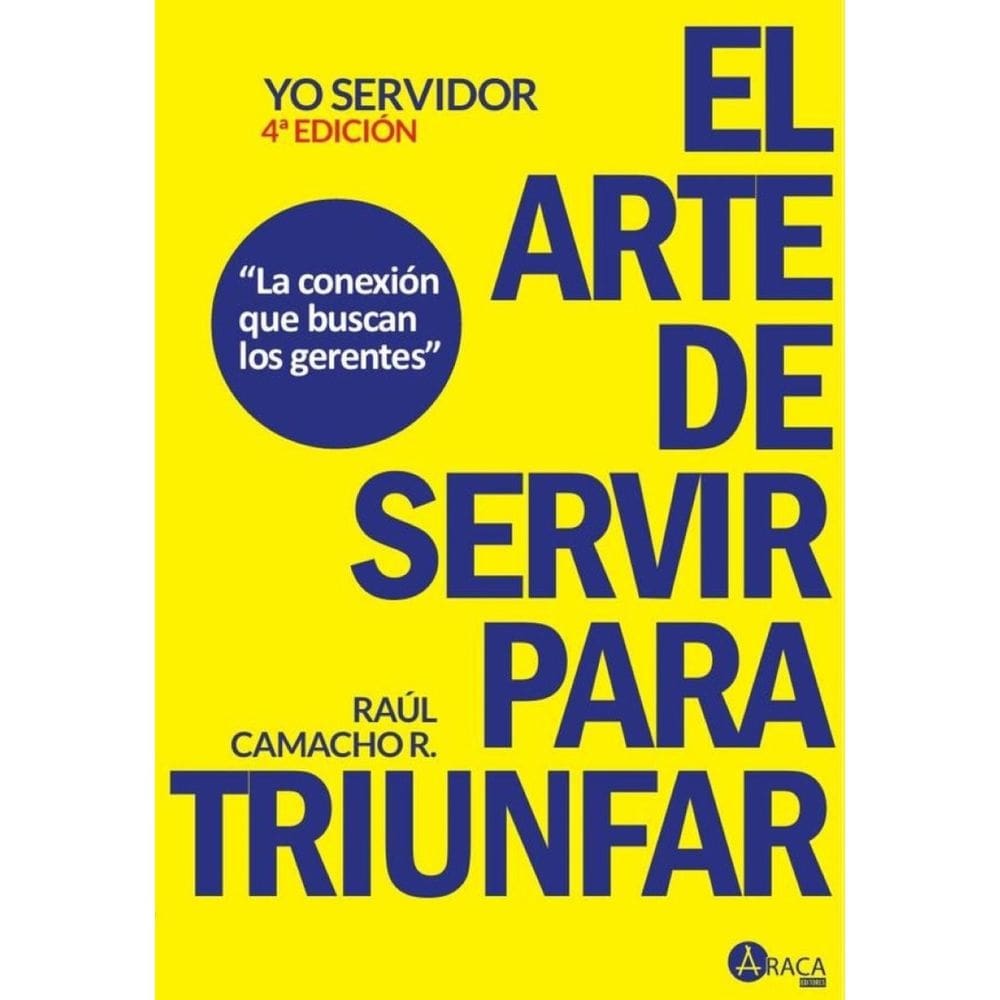 Yo Servidor El arte de servir para triunfar - Espanhol