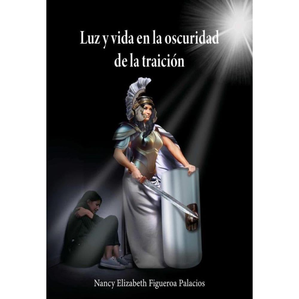Luz y vida en la oscuridad de la traición - Espanhol