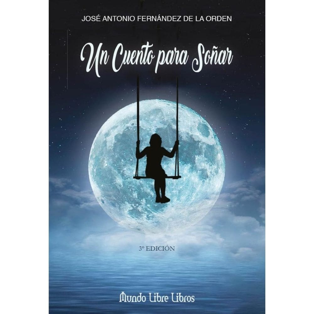UN CUENTO PARA SOÑAR, 3ªed - Espanhol
