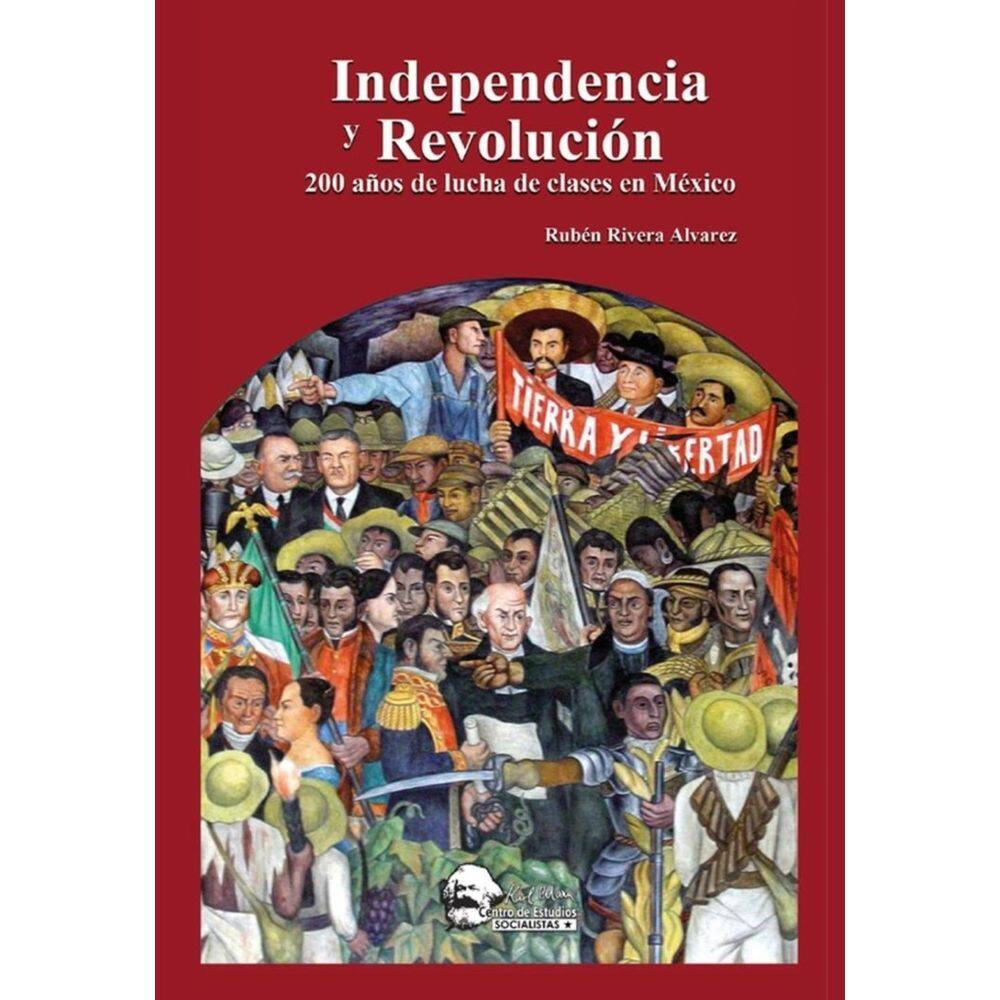 Independencia y Revolución - Espanhol