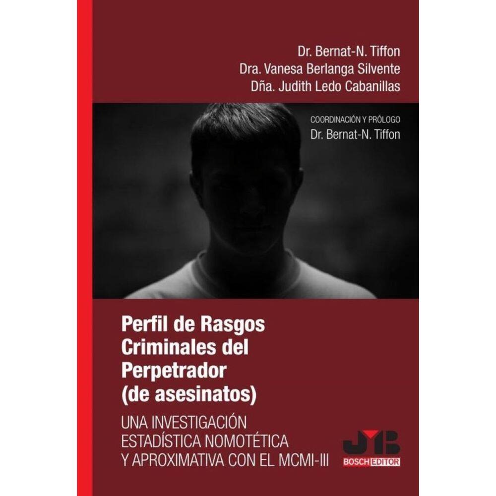 Perfil de rasgos criminales del perpetrador: una investigación estadística nomotética y aproximativa