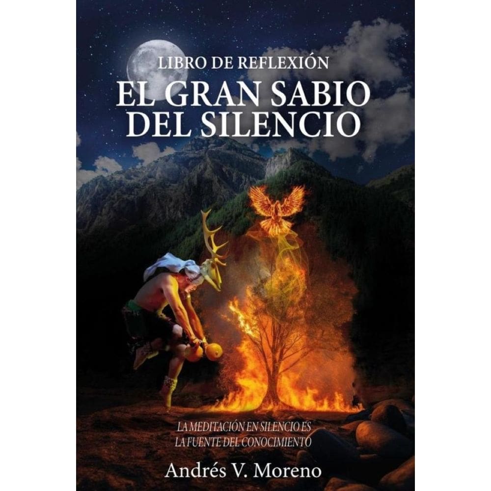 El gran sabio del silencio: Libro de reflexión - Espanhol
