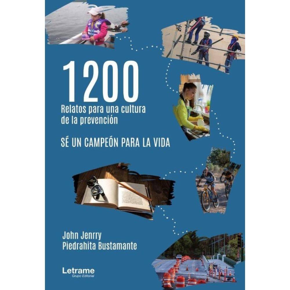 1200 relatos para una cultura de la prevención - Espanhol