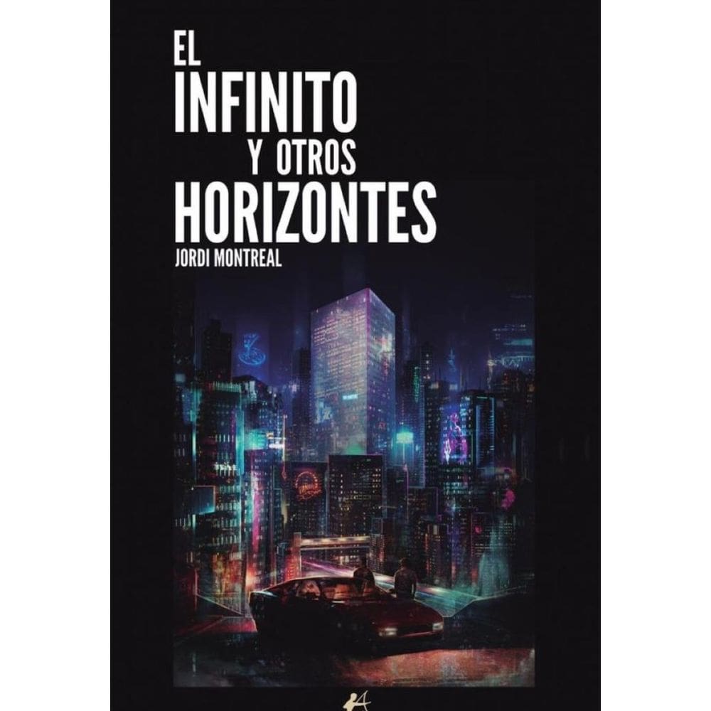 El infinito y otros horizontes - Espanhol