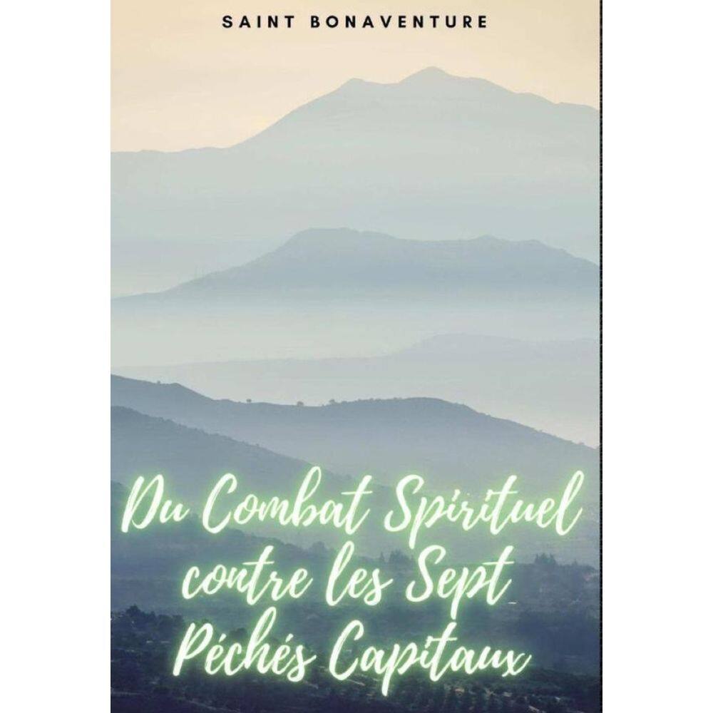 Du Combat Spirituel contre les Sept Péchés Capitaux - Francês