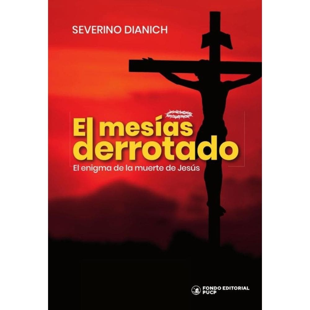 El mesías derrotado  - Espanhol